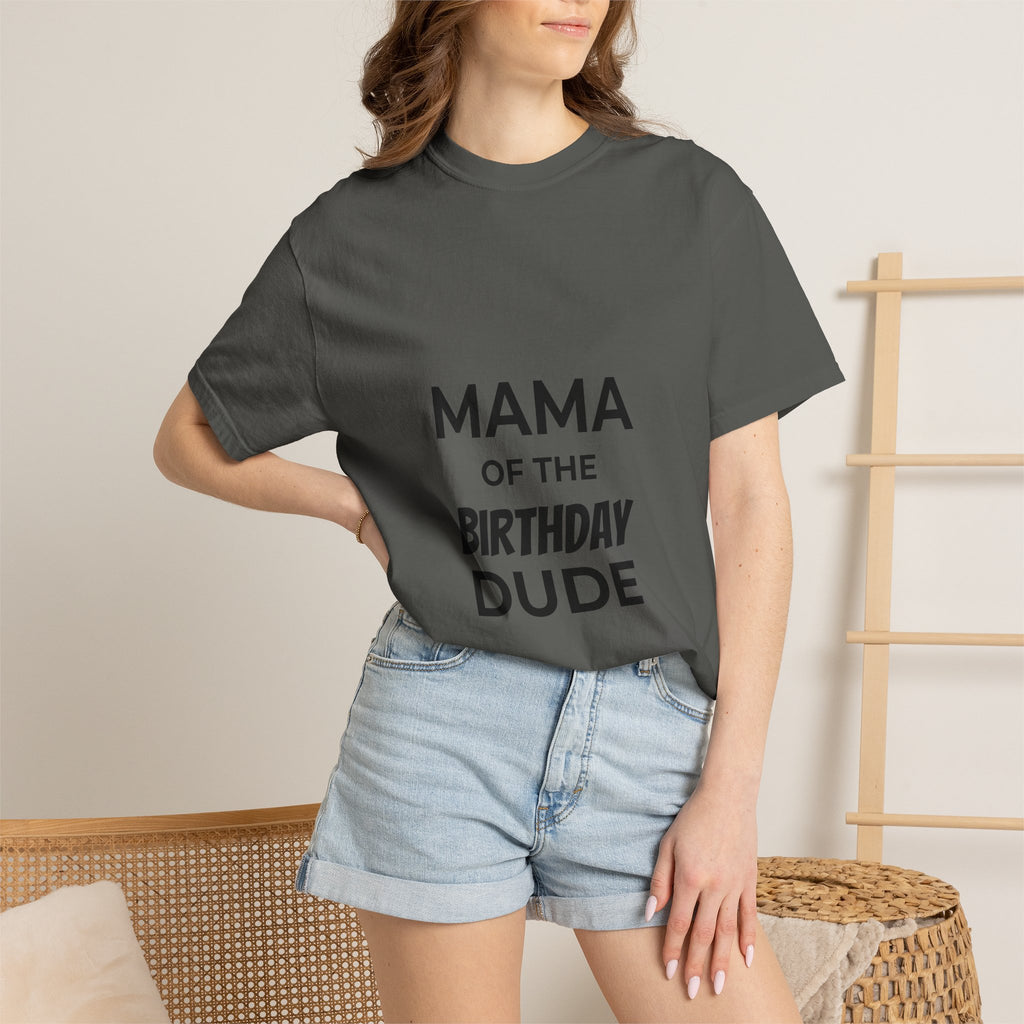Mama of the Birthday Dude T-Shirt