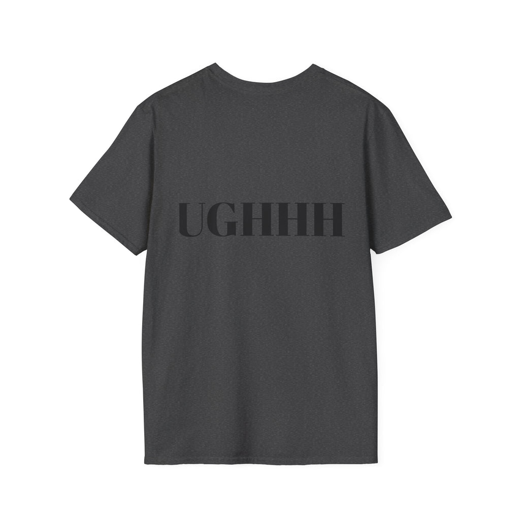 Do I Have To? T-Shirt — Funny Relatable Graphic Tee