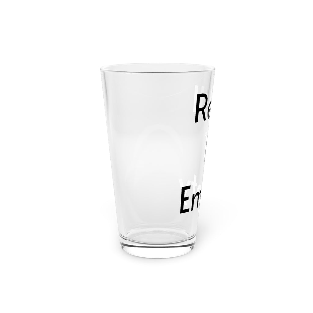 Refill If Empty 16oz Pint Glass – Funny Dishwasher-Safe Beer & Beverage Glass